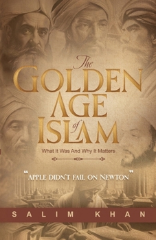 Paperback The Golden Age Of Islam Book