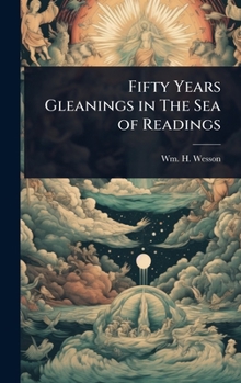 Hardcover Fifty Years Gleanings in The Sea of Readings Book