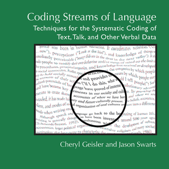 Coding Streams of Language: Techniques for the Systematic Coding of Text, Talk, and Other Verbal Data - Book  of the WAC Clearinghouse