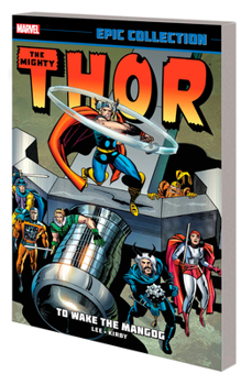 Paperback Thor Epic Collection: To Wake the Mangog [New Printing] Book