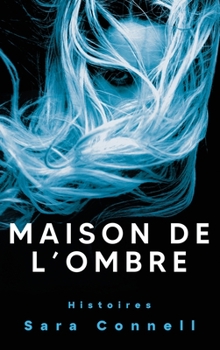 Hardcover Maison de l'Ombre [French] Book