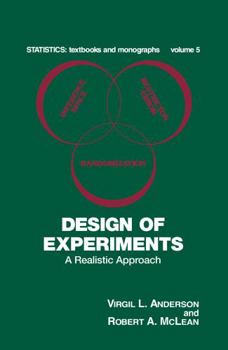 Hardcover Design of Experiments: A Realistic Approach Book