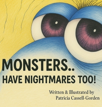 Monsters: Have Nightmares Too!