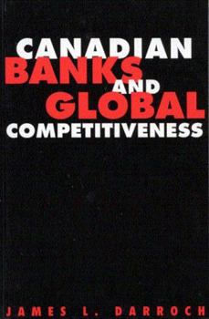 Hardcover Canadian Banks and Global Competitiveness Book