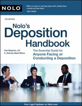 Paperback Nolo's Deposition Handbook: The Essential Guide for Anyone Facing or Conducting a Deposition Book