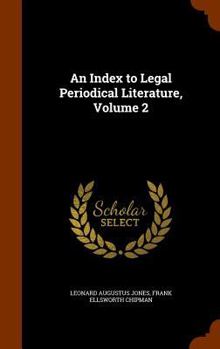 Hardcover An Index to Legal Periodical Literature, Volume 2 Book