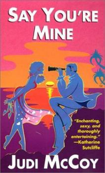 Mass Market Paperback Say You're Mine Book