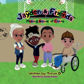 Paperback Jayden & Friends: Making Sense of Cents Book