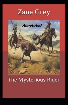 Paperback The Mysterious Rider Annotated Book