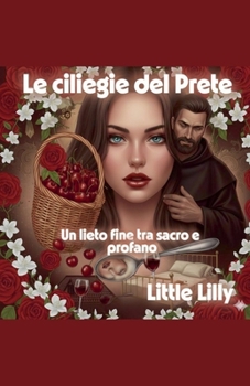 Paperback Le ciliegie del Prete [Italian] Book
