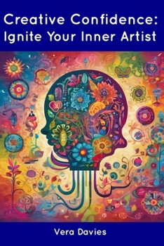 Paperback Creative Confidence: Ignite Your Inner Artist Book