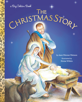 The Christmas Story (Big Golden Book)