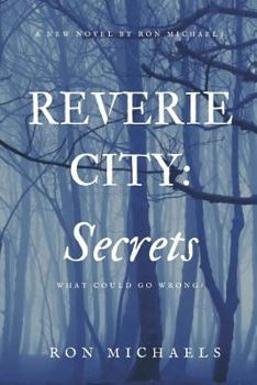 Paperback Reverie City: Secrets Book