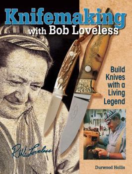 Hardcover Knifemaking with Bob Loveless Book