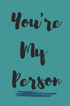 Paperback You're My Person: Notebook / Journal Book