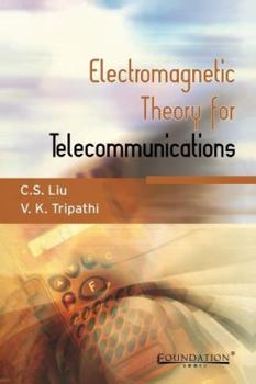 Paperback Electromagnetic Theory for Telecommunications Book