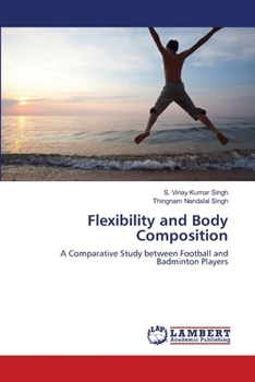 Paperback Flexibility and Body Composition Book