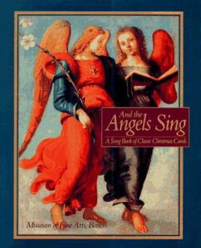 Paperback And the Angels Sing: A Songbook of Classical Christmas Carols Book