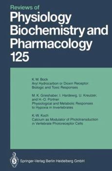 Paperback Reviews of Physiology, Biochemistry and Pharmacology: Volume: 125 Book