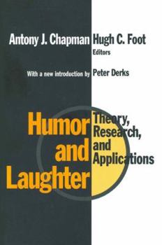 Hardcover Humor and Laughter: Theory, Research and Applications Book