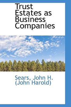 Paperback Trust Estates as Business Companies Book