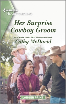 Mass Market Paperback Her Surprise Cowboy Groom [Large Print] Book