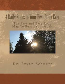 Paperback 4 Daily Steps to Your Best Body Ever Book