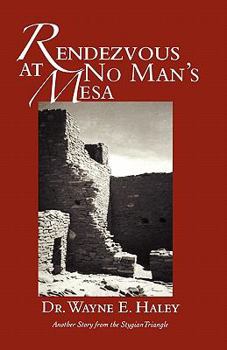 Paperback Rendezvous at No Man's Mesa Book