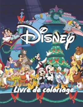 Paperback Disney Livre de Coloriage: +50 derni?res images de haute qualit? de DISNEY pour les adultes et les enfants [French] Book