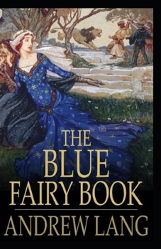 Paperback The Blue Fairy Book Illustrated Book