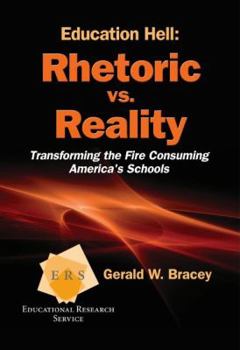 Paperback Education Hell: Rhetoric vs. Reality Book