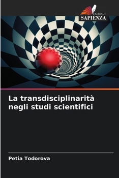 Paperback La transdisciplinarità negli studi scientifici (Italian Edition) [Italian] Book