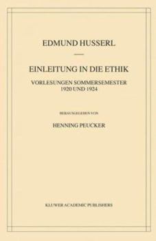Hardcover Einleitung in Die Ethik: Vorlesungen Sommersemester 1920/1924 [German] Book