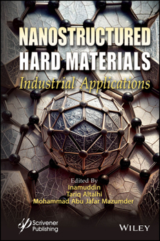 Nanostructured Hard Materials: Industrial Applications