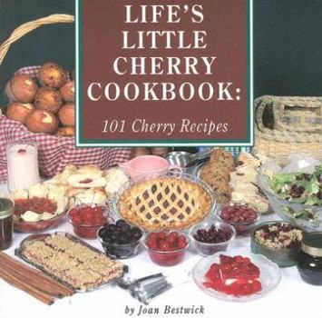 Paperback Life's Little Cherry Cookbook: 101 Cherry Recipes Book