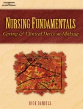 Paperback Study Guide to Accompany Nursing Fundamentals: Caring and Clinical Decision Making Book