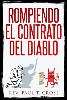 Paperback Rompiendo El Contrato Del Diablo [Spanish] Book