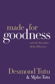 Hardcover Made for Goodness: And Why This Makes All the Difference Book