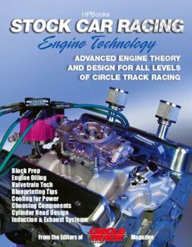Paperback Stock Car Racing Engine Technology: Advanced Engine Theory and Design for All Levels of Circle Track Racing Book