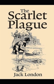 Paperback The Scarlet Plague Annotated Book