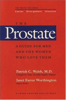 Paperback The Prostate: A Guide for Men and the Women Who Love Them Book