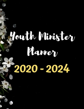 Youth Minister Planner 2020 - 2024: 5 Year Monthly Planner