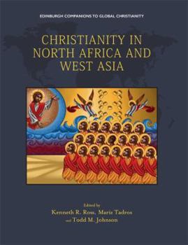 Hardcover Christianity in North Africa and West Asia Book