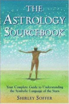 Paperback The Astrology Sourcebook: A Guide to the Symbolic Language of the Stars Book