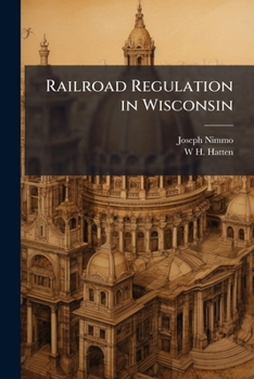Paperback Railroad Regulation in Wisconsin Book
