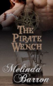 Paperback The Pirate Wench Book