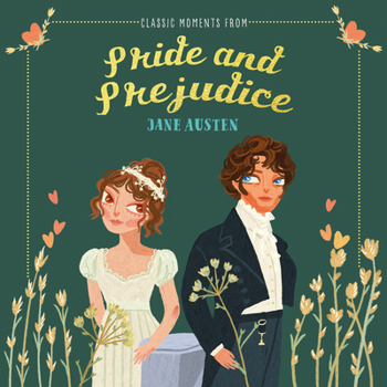 Hardcover Classic Moments from Pride and Prejudice Book