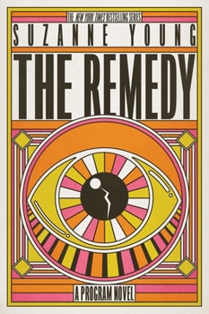 The Remedy - Book #3 of the Program