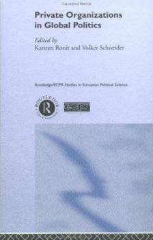 Hardcover Private Organisations in Global Politics Book