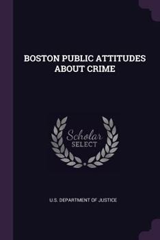 Paperback Boston Public Attitudes about Crime Book